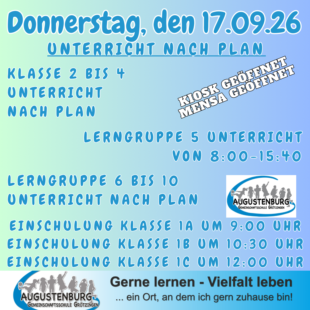 Es werden die Unterrichtszeiten der verschiedenen Klassen und Lerngruppen genannt. Zusätzlich wird auf die Zeiten der Einschulung der 1. Klässler verwiesen.